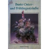 Bastelbuch Oster- und Frühlingssträuße